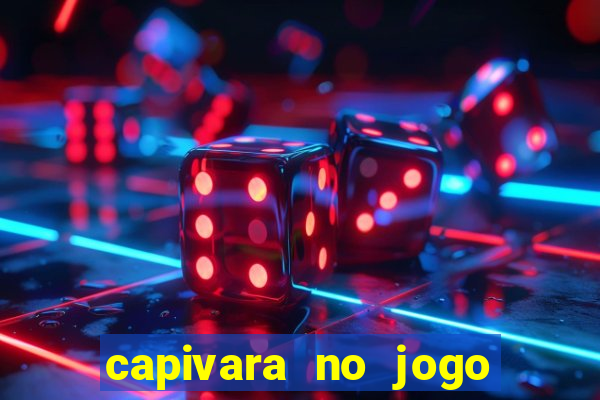 capivara no jogo do bicho